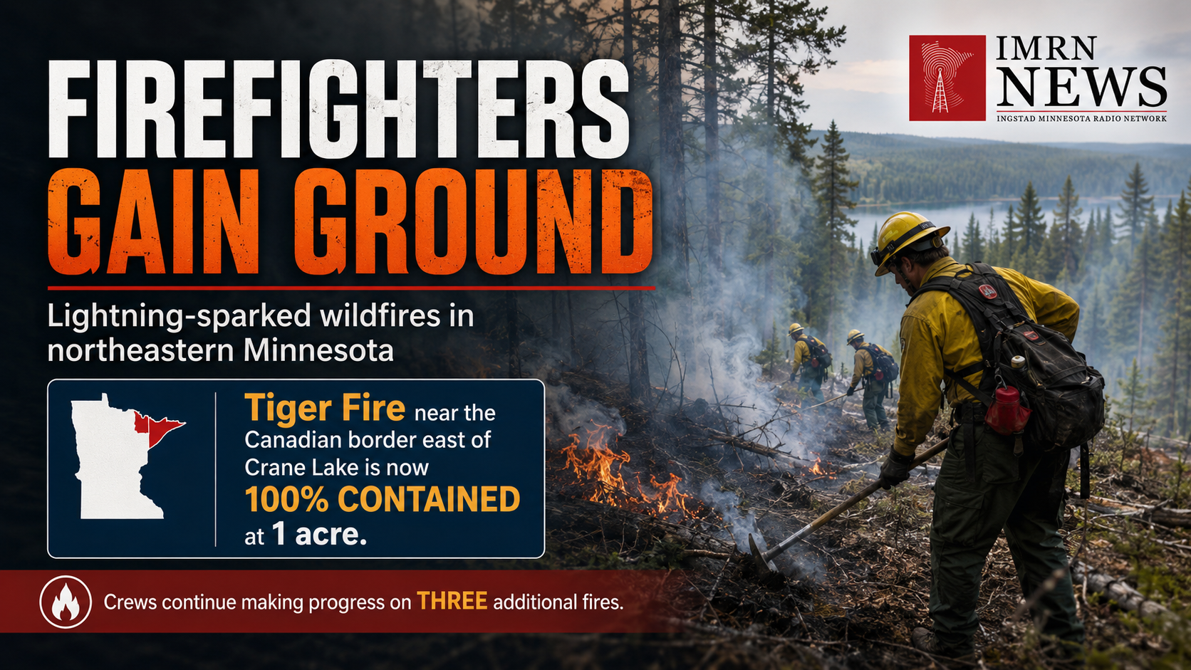 Firefighters Making Progress on Northern Minnesota Wildfires